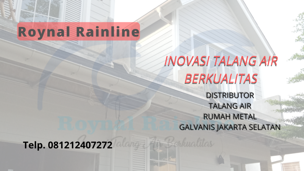 Jual Talang Air Rumah Metal Galvanis Cilandak 