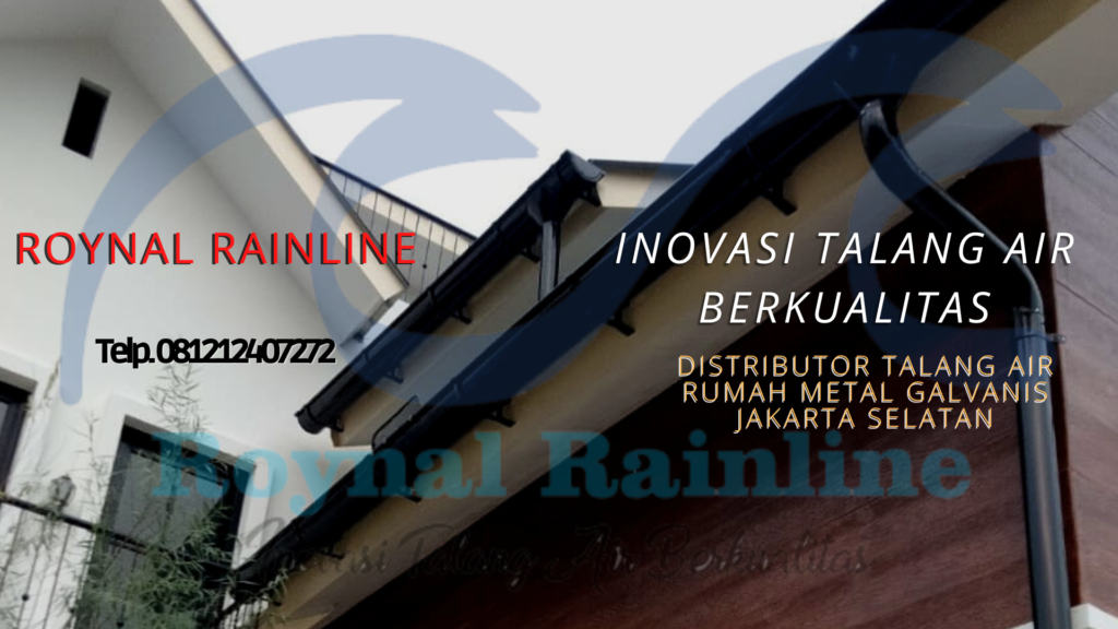 Jual Talang Air Rumah Metal Galvanis Gandaria Selatan