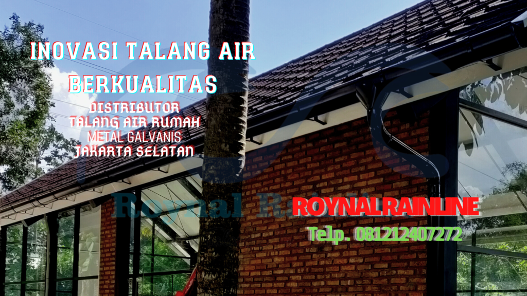 Jual Talang Air Rumah Metal Galvanis Menteng Dalam