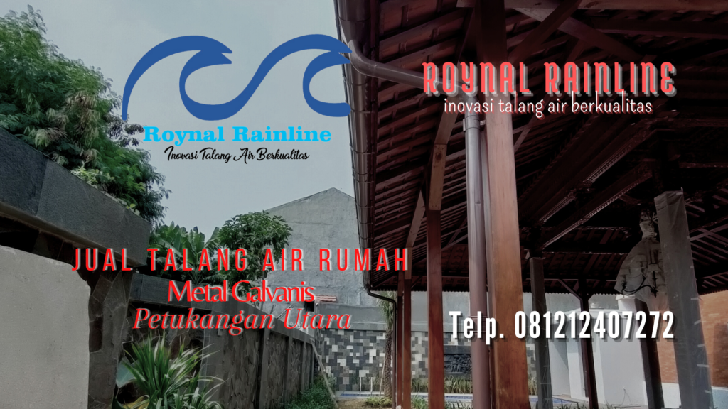 Jual Talang Air Rumah Metal Galvanis Petukangan Utara