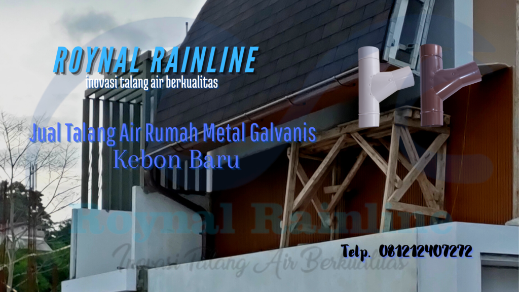 Jual Talang Air Rumah Metal Galvanis Kebon Baru