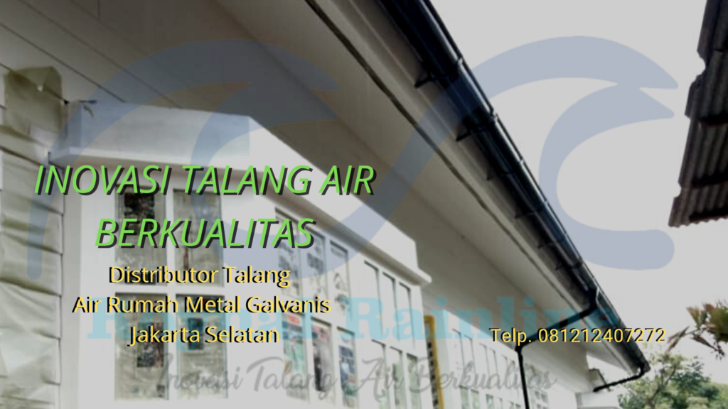 Jual Talang Air Rumah Metal Galvanis Pondok Labu