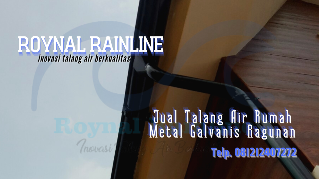 Jual Talang Air Rumah Metal Galvanis Ragunan