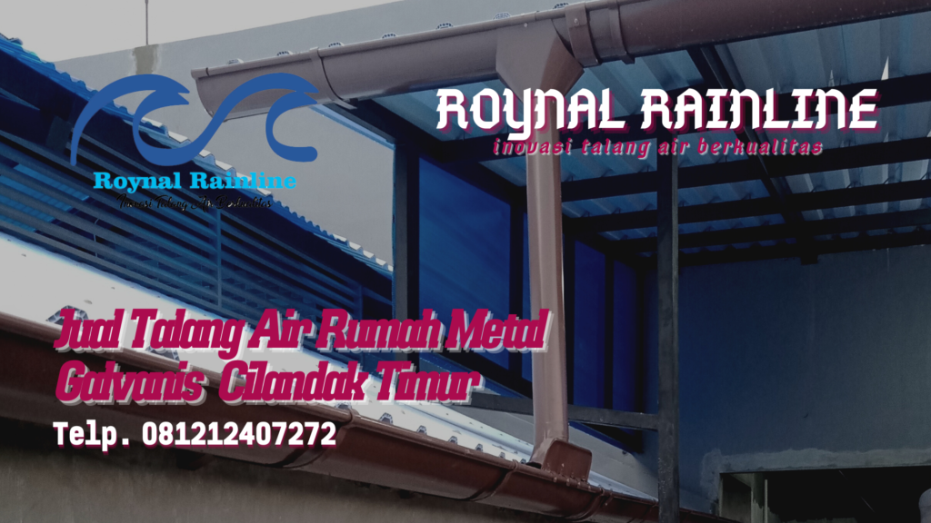 Jual Talang Air Rumah Metal Galvanis Cilandak Timur