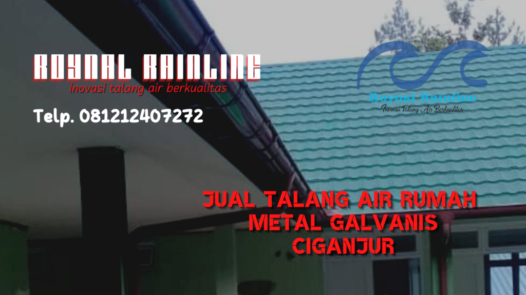 Jual Talang Air Metal Galvanis Ciganjur