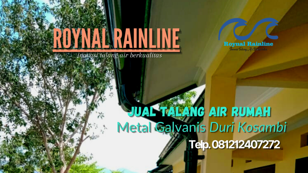 Jual Talang Air Rumah Metal Galvanis Duri Kosambi
