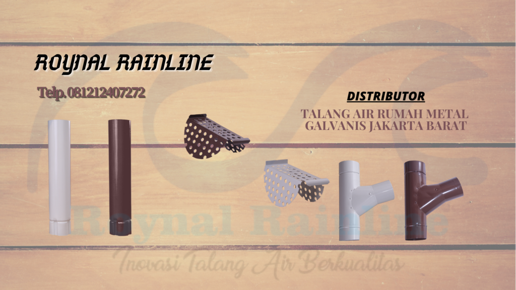 Jual Talang Air Rumah Metal Galvanis Duri Kosambi