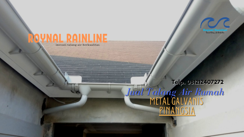 Jual Talang Air Metal Galvanis Pinagsia