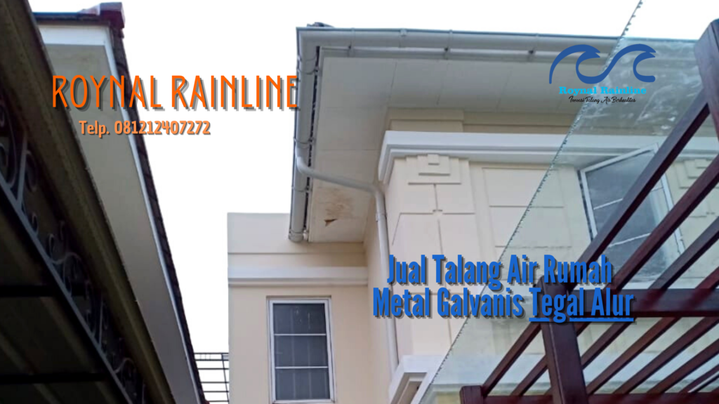 Jual Talang Air Rumah Metal Galvanis Tegal Alur
