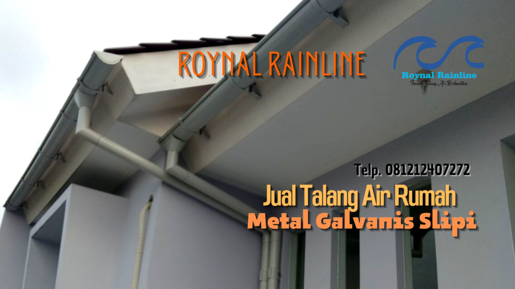 Jual Talang Air Rumah Metal Galvanis Slipi