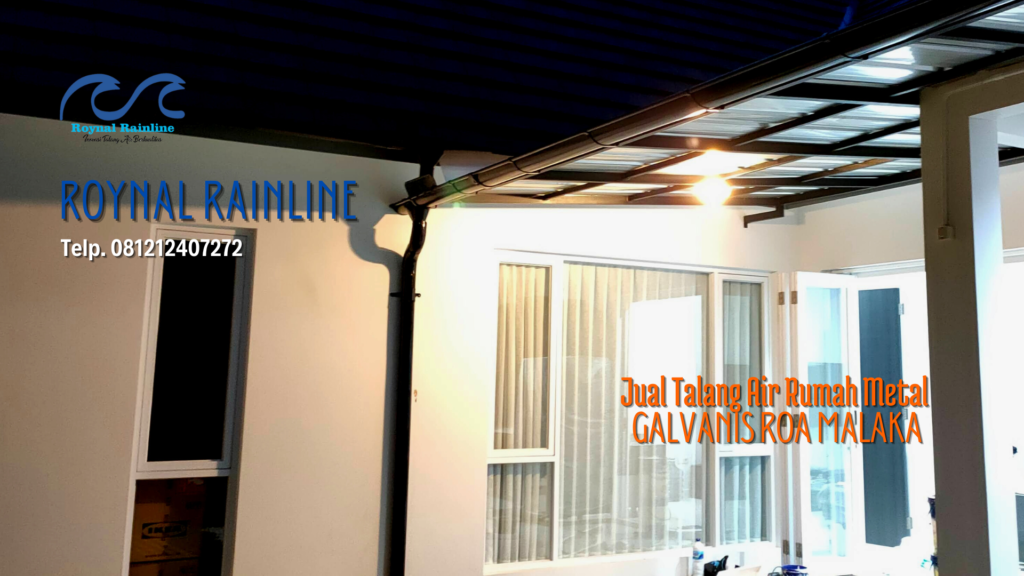 Jual Talang Air Rumah Metal Galvanis Roa Malaka