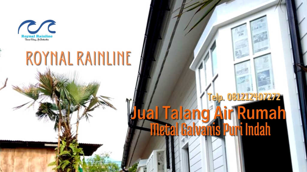 Jual Talang Air Metal Galvanis Puri Indah