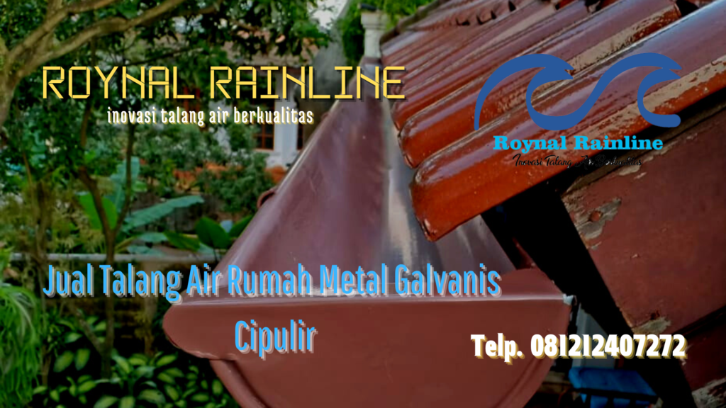 Jual Talang Air Rumah Metal Galvanis Cipulir