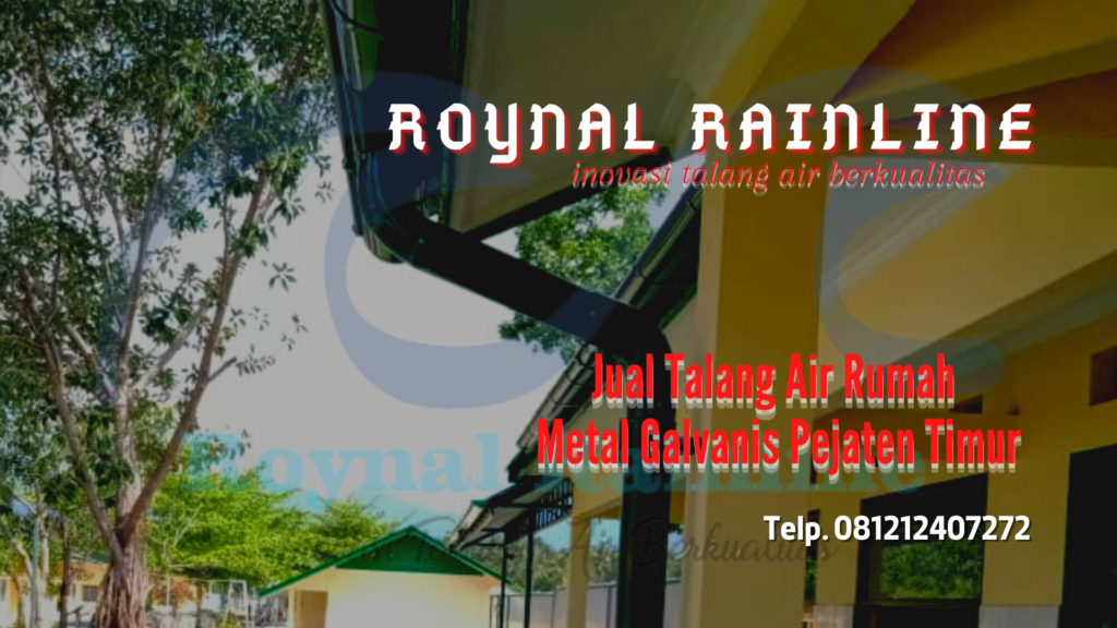 Jual Talang Air Rumah Metal Galvanis Pejaten Timur