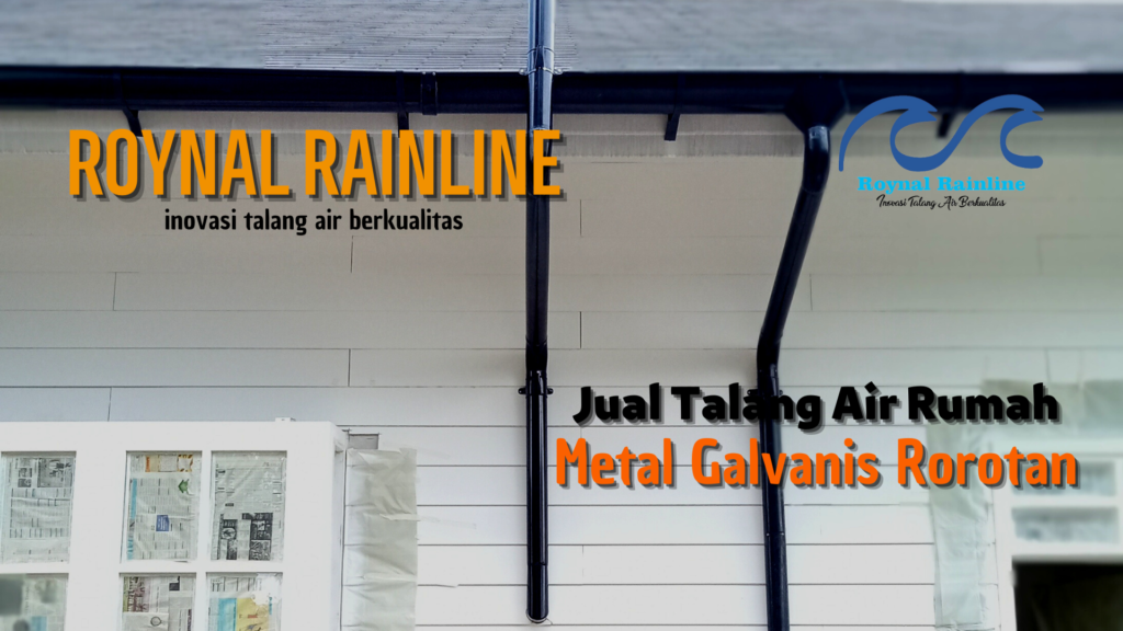 Jual Talang Air Rumah Metal Galvanis Rorotan