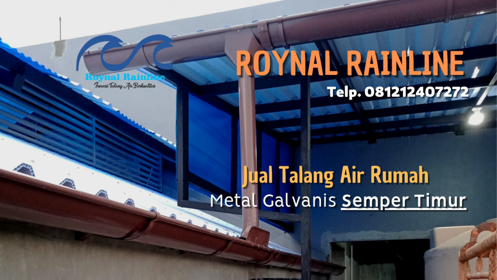 Jual Talang Air Rumah Metal Galvanis Semper Timur