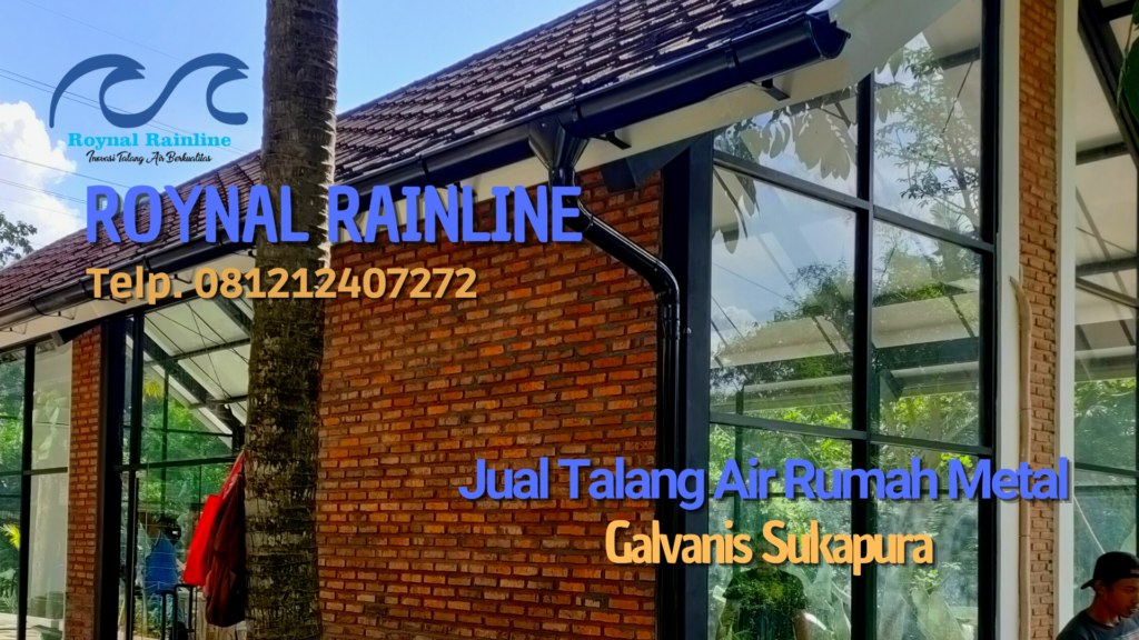 Jual Talang Air Rumah Metal Galvanis Sukapura