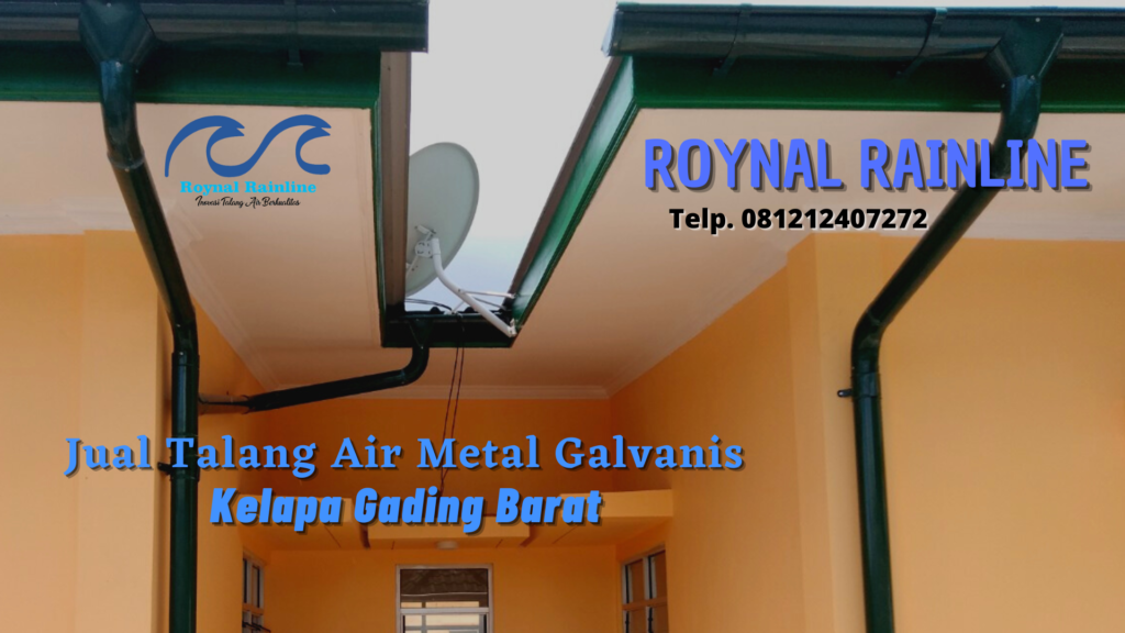 Jual Talang Air Rumah Metal Galvanis Kelapa Gading Barat