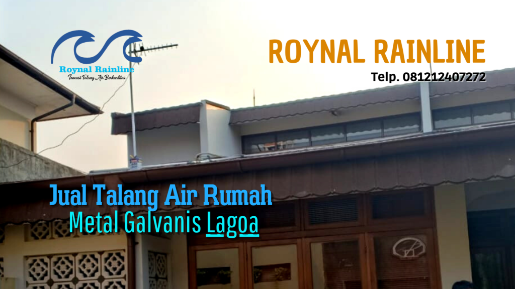 Jual Talang Air Rumah Metal Galvanis Lagoa