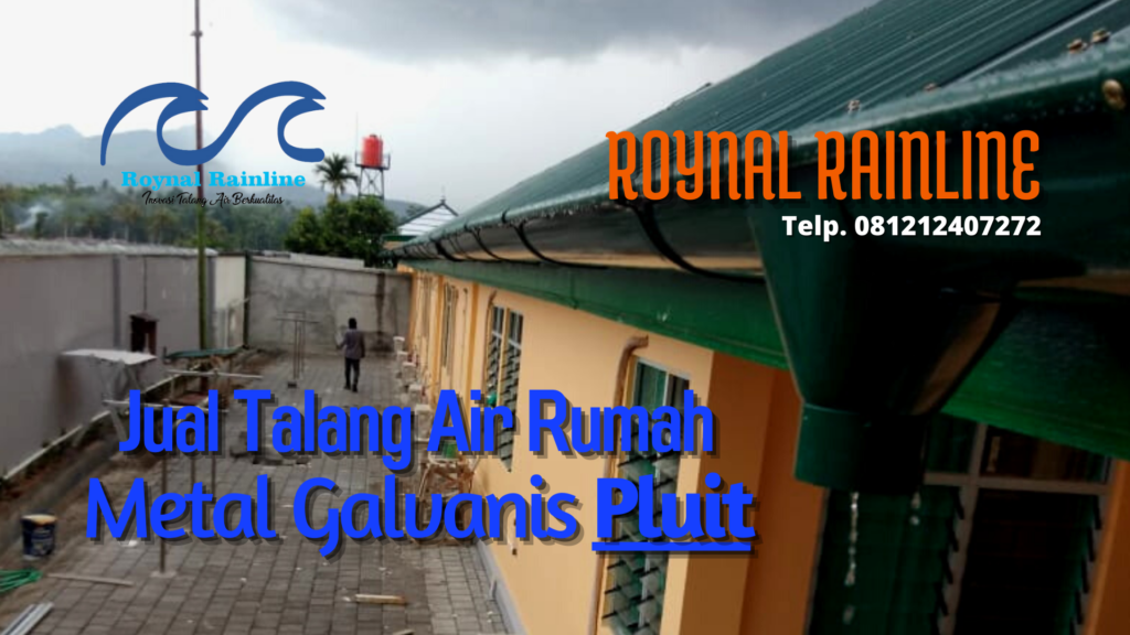 Jual Talang Air Rumah Metal Galvanis Pluit