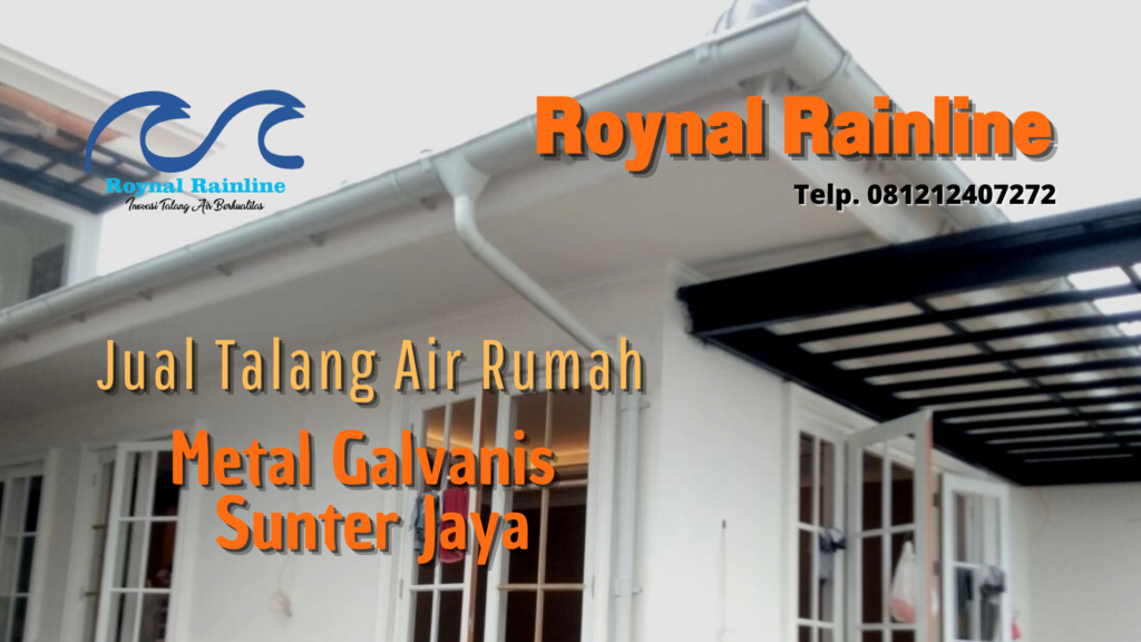 Jual Talang Air Rumah Metal Galvanis Sunter Jaya