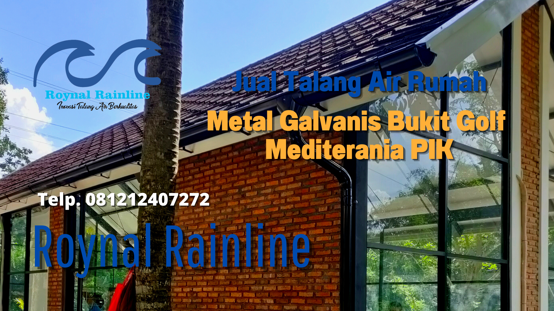 Jual Talang Air Rumah Metal Galvanis Bukit Golf Mediterania PIK