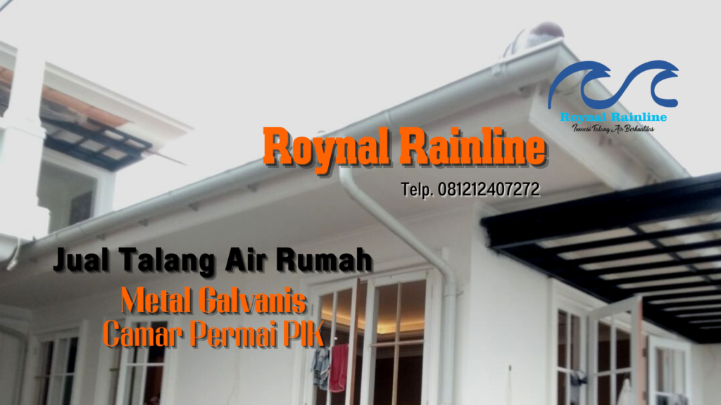 Jual Talang Air Rumah Metal Galvanis Camar Permai PIK