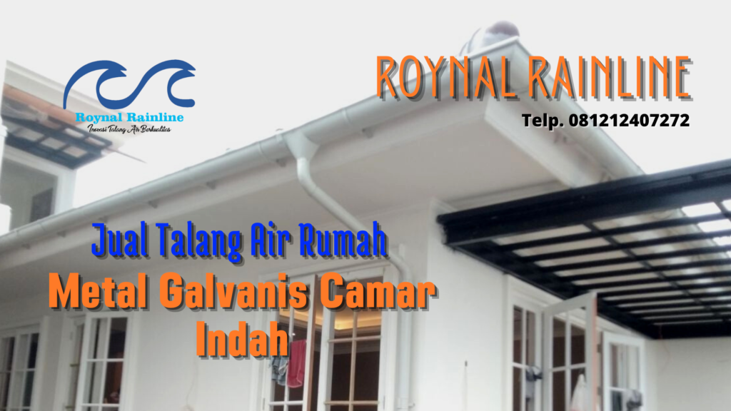 Jual Talang Air Rumah Metal Galvanis Camar Indah PIK