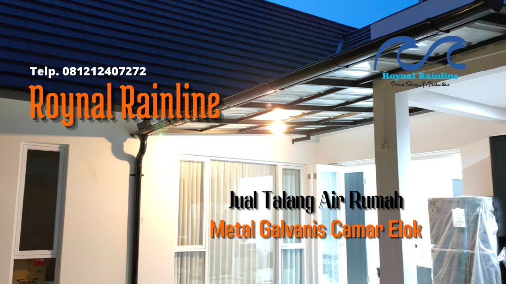 Jual Talang Air Rumah Metal Galvanis Camar Elok PIK