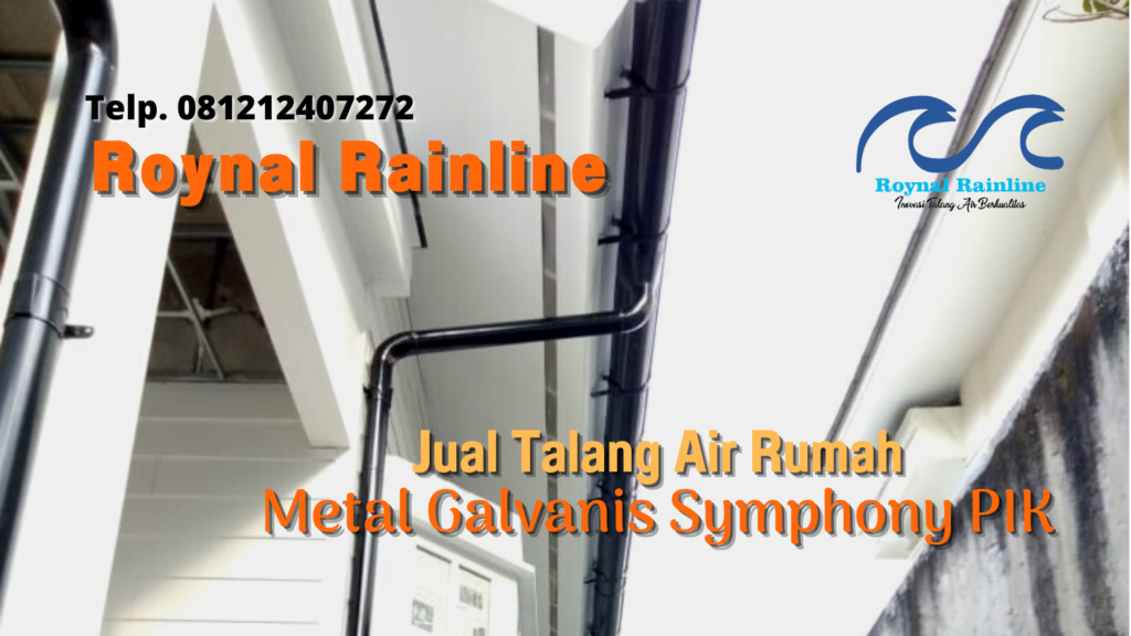 Jual Talang Air Rumah Metal Galvanis Symphony PIK
