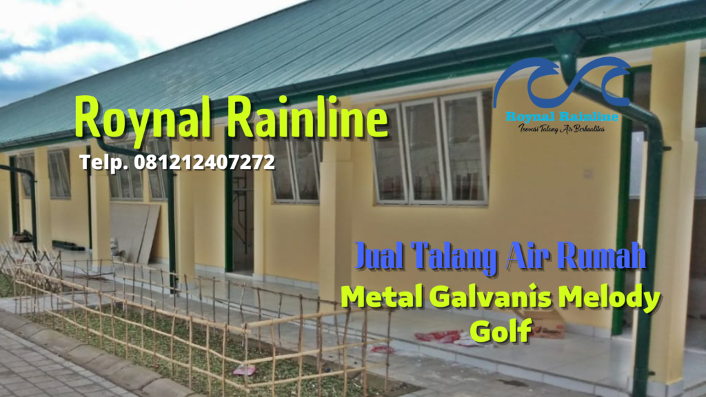 Jual Talang Air Rumah Metal Galvanis Melody Golf